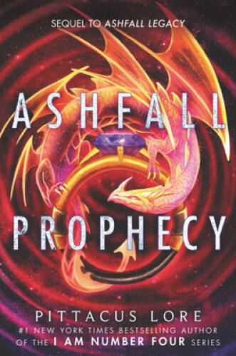 Ashfall Prophecy (Ashfall Legacy, 2) – Hardcover By Lore, Pittacus – GOOD