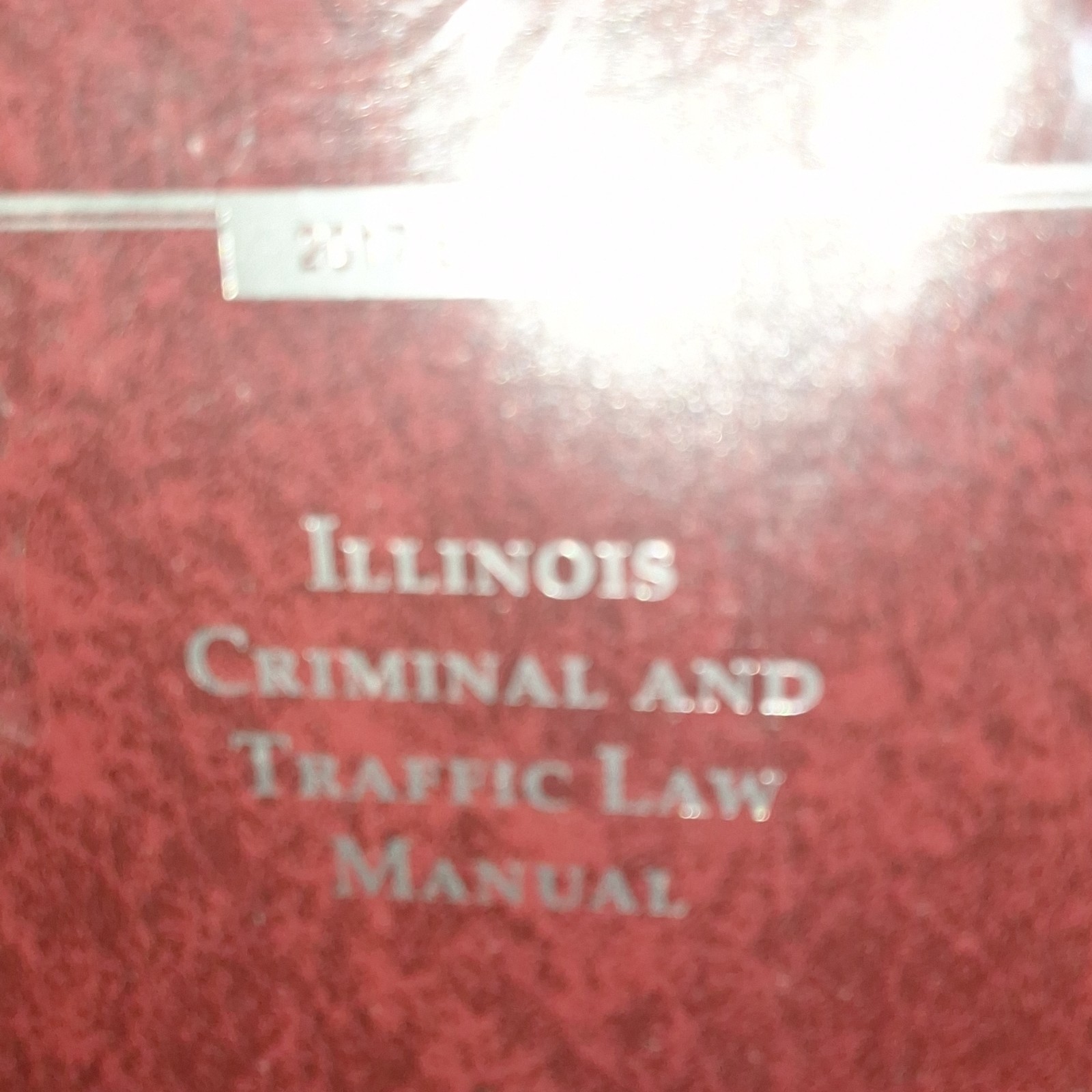 Illinois Criminal and Traffic Law Manual Blue360 Media 2017 Edition Paperback