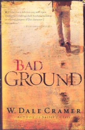 Bad Ground – Paperback By Cramer, W. Dale – GOOD