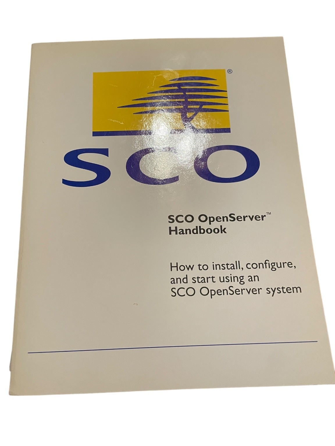 SCO OpenServer Handbook How to Install Configure Start SCO 1998 Edition
