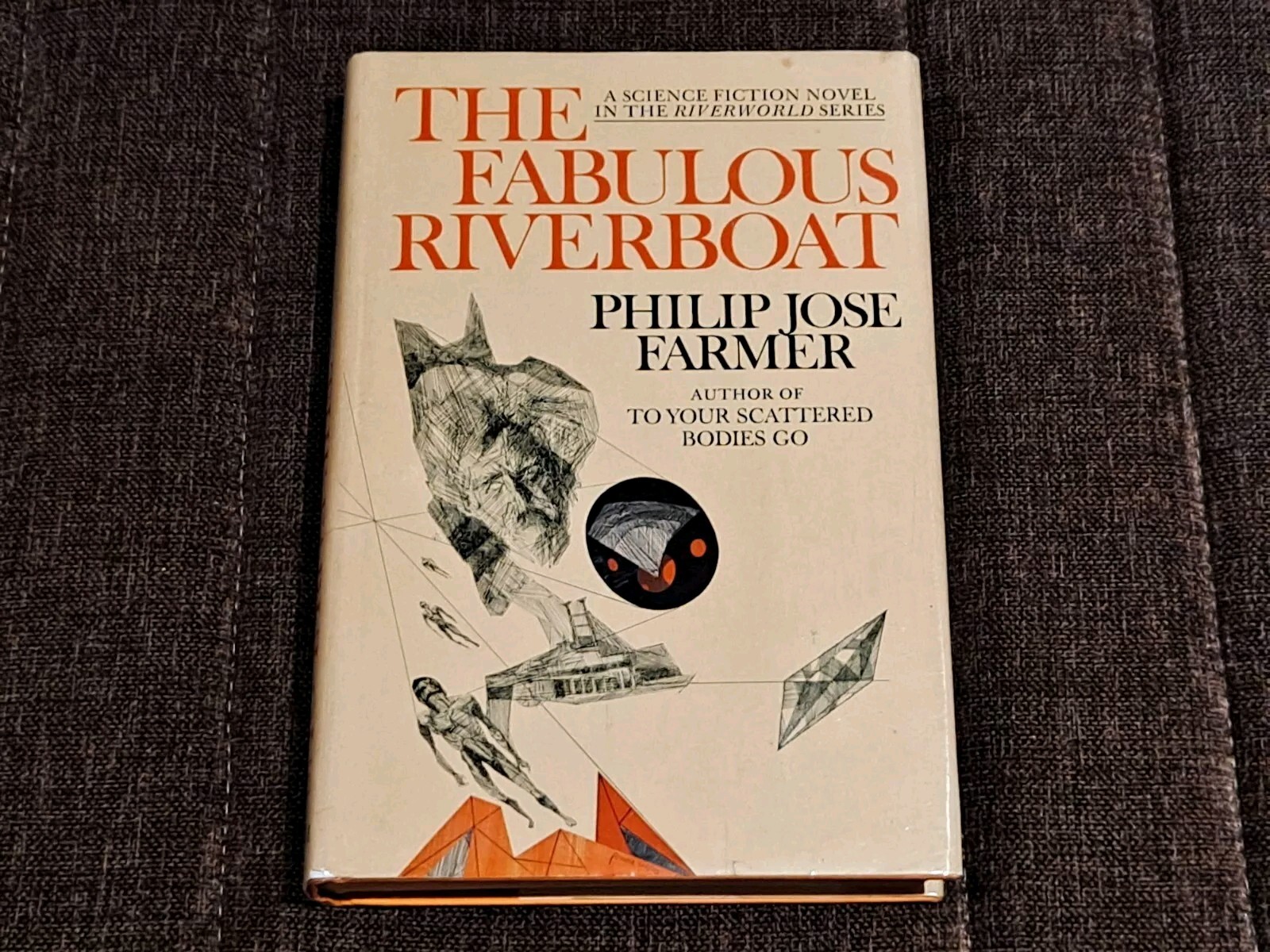 Philip Jose Farmer The fabulous riverboat HBDJ 1st edition