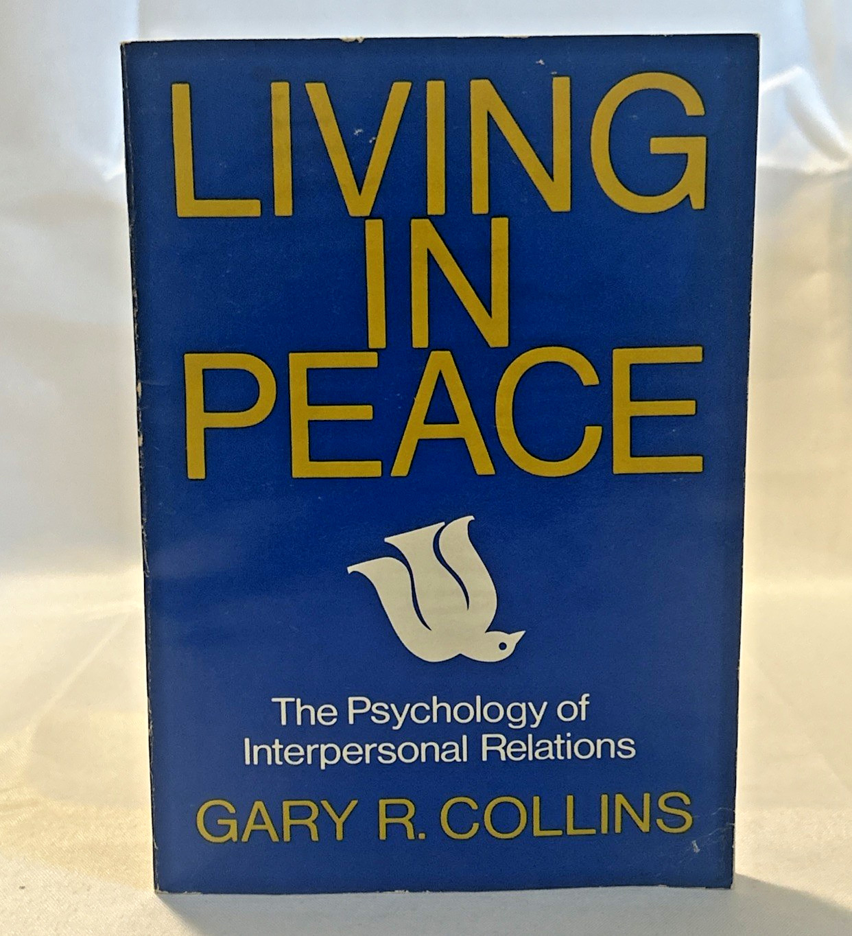 Living in Peace (1970) ~ Gary R. Collins ~ Paperback ~ *ACCEPTABLE* Condition
