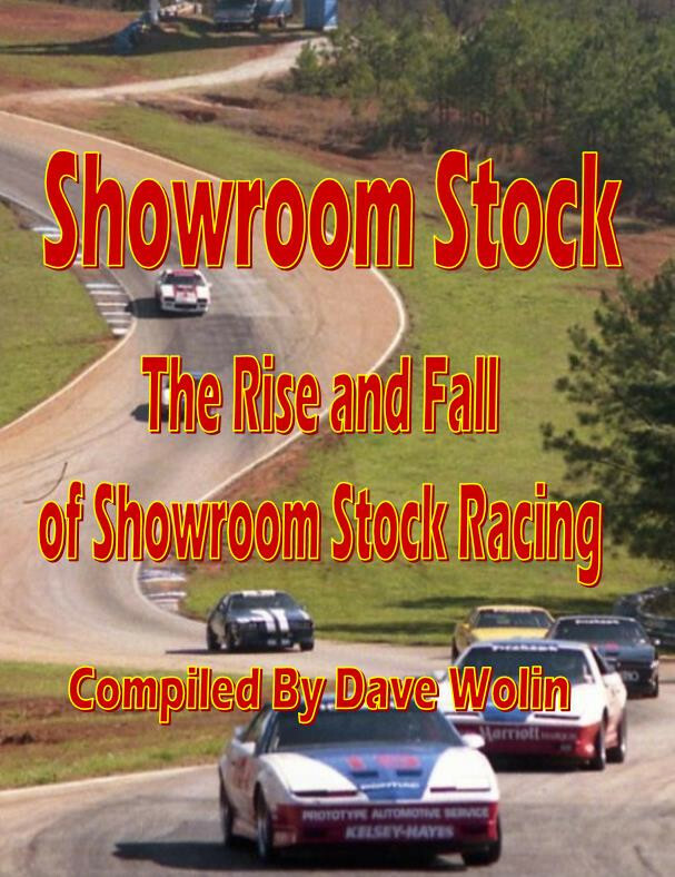 „Showroom Stock“ – The complete story; beginning to end – by Dave Wolin  
