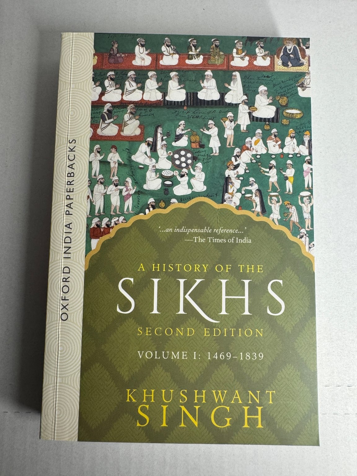 A History of the Sikhs Khushwant Singh Second Edition Vol 1 Oxford India