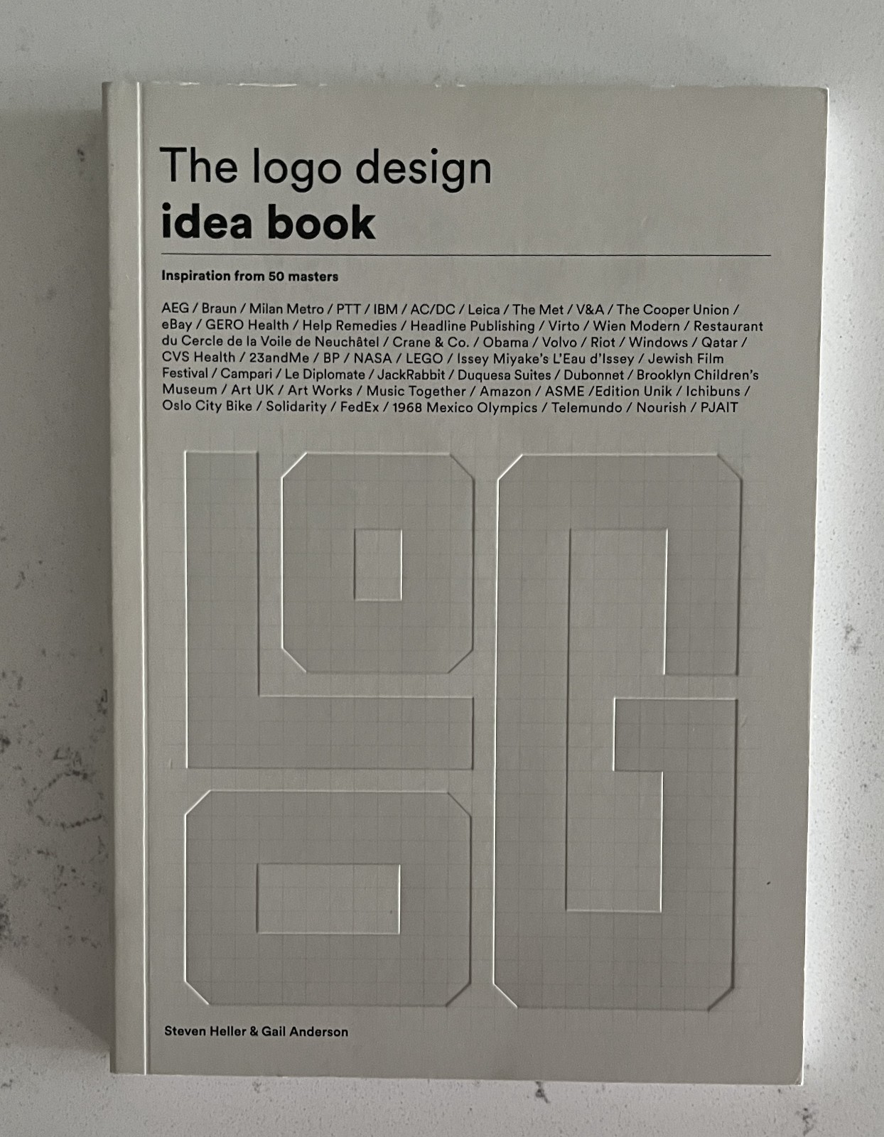 King – The Logo Design Idea Book, Heller & Anderson, Inspiration From 50 Masters