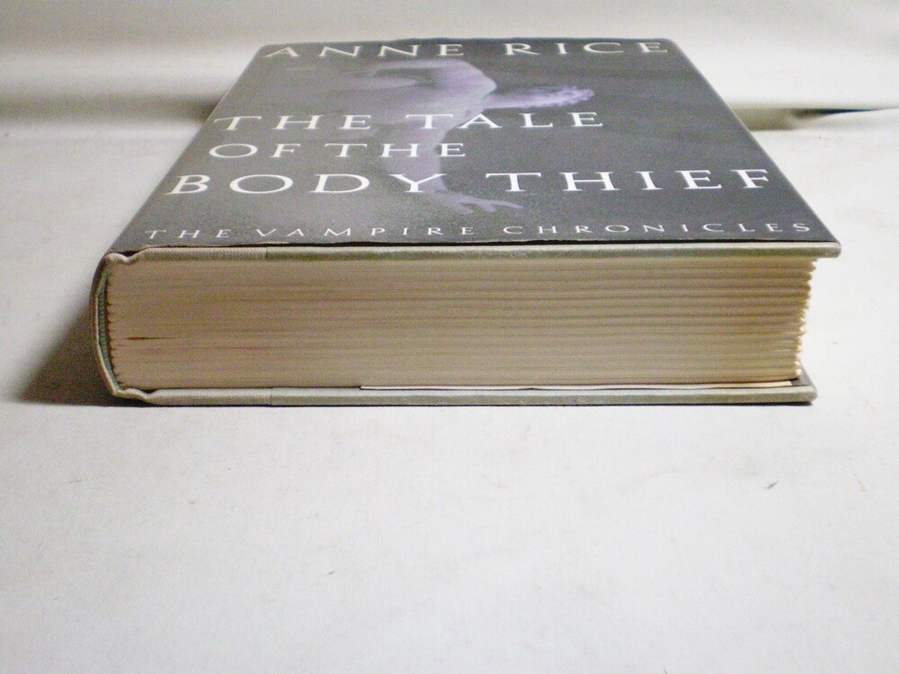Vampire Chronicles Ser.: The Tale of the Body Thief : The Vampire Chronicles by