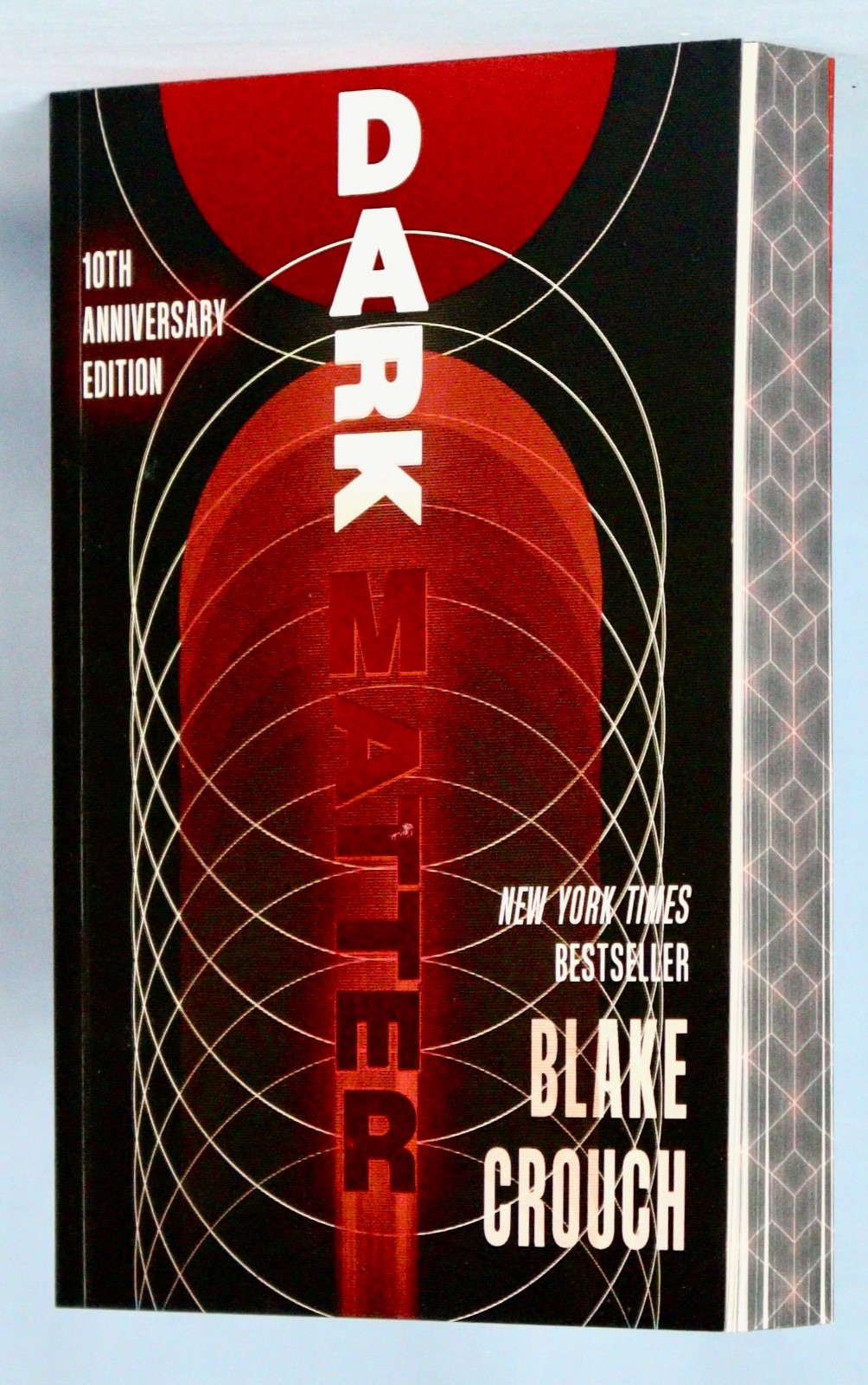 Blake Crouch DARK MATTER, SIGNED 10th Anniversary Deluxe Edition, Paperback NEW
