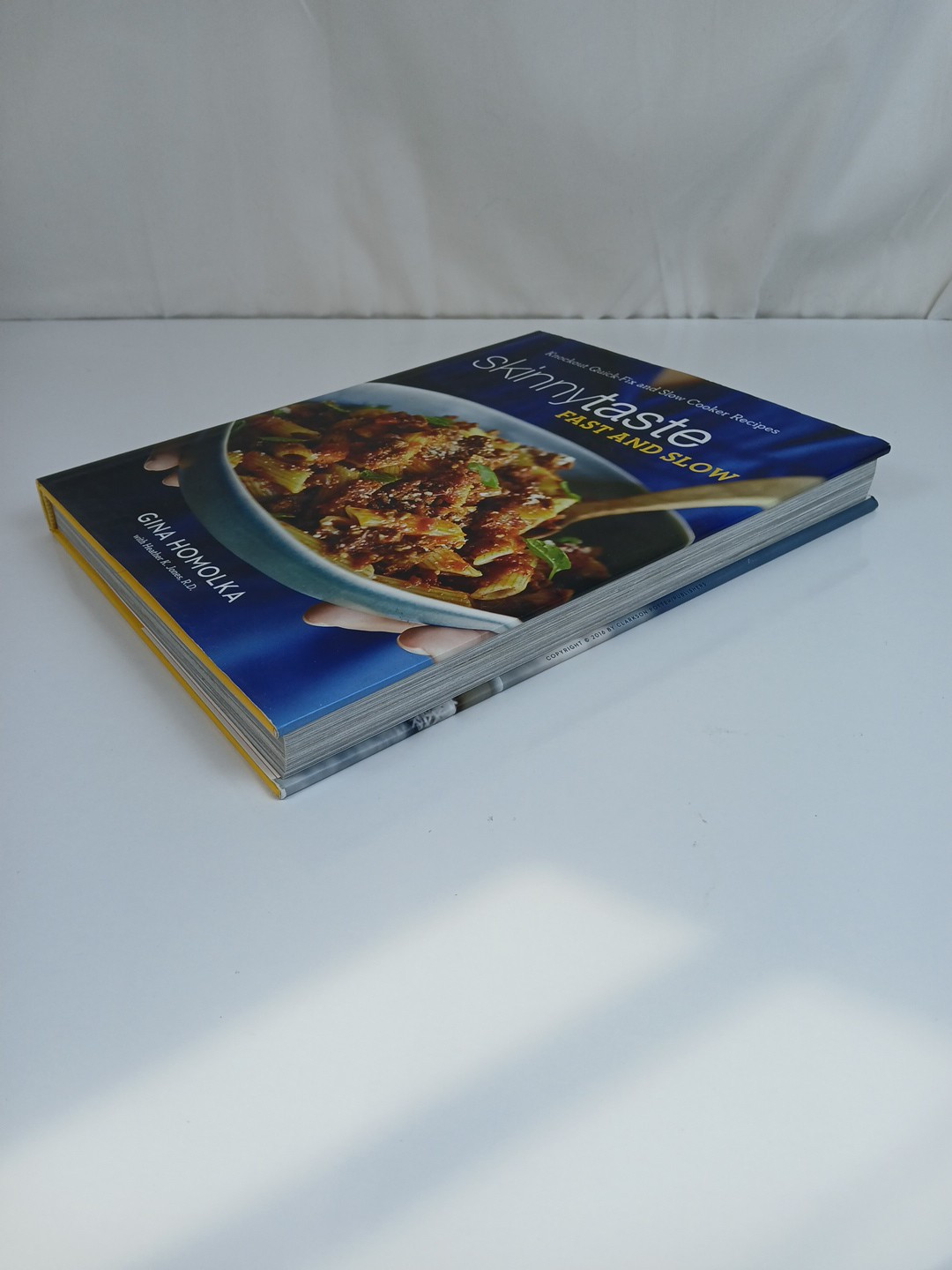 Skinnytaste Fast and Slow by Gina Homolka (2016,HC) Cookbook