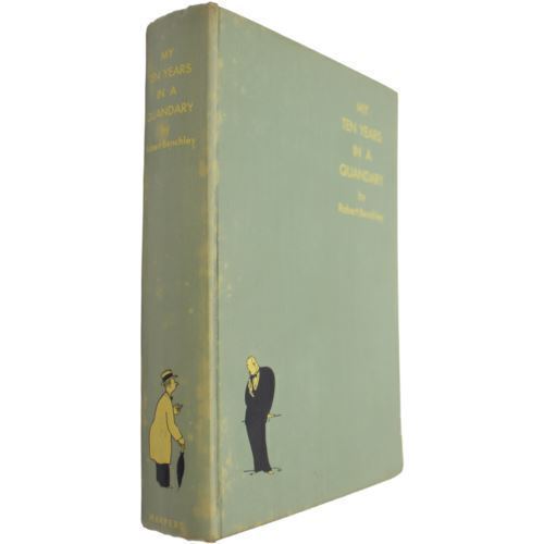 1936 ROBERT BENCHLEY Comedy Humor My Ten Years in a QUANDRY HCDJ Fifth Edition