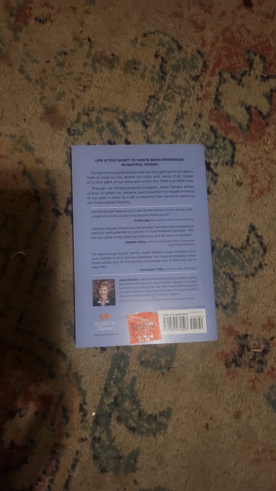 Overcoming Hurtful Words : Rewrite Your Own Story by Janell Rardon (Paperback)