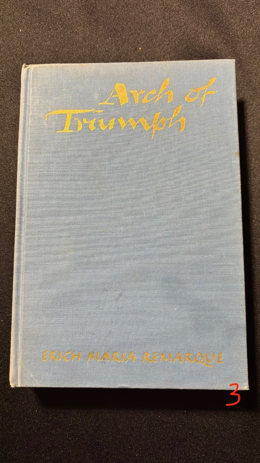 Erich Maria Remarque Arch of Triumph D. Appleton Century Hardcover