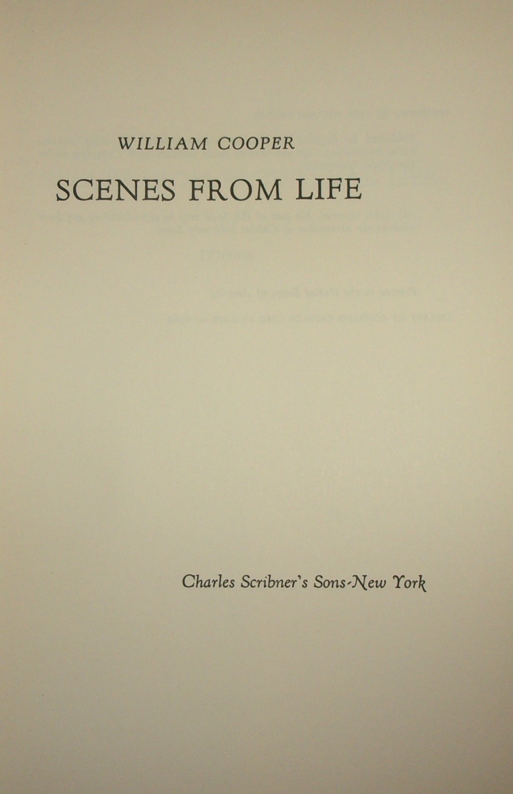 SCENES FROM LIFE-A Comic Novel by WILLIAM COOPER-1st Edition SUPERB HC w/DJ 1961