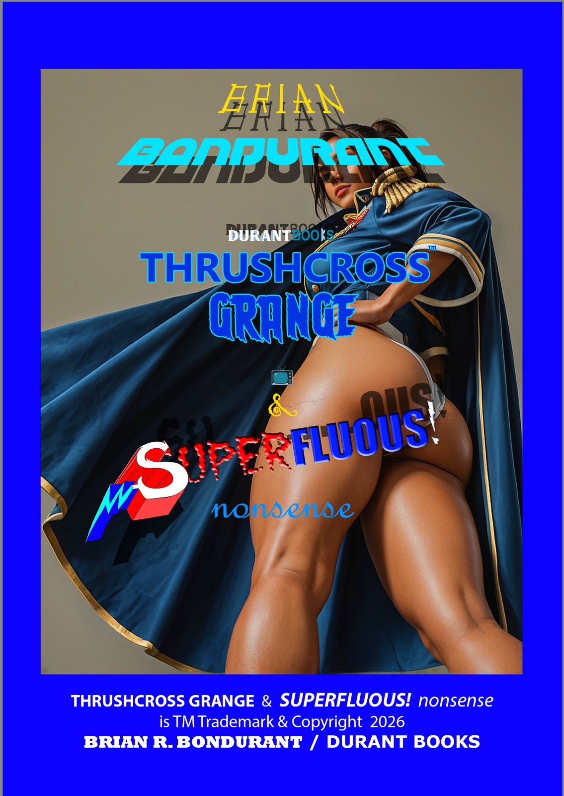THRUSHCROSS GRANGE & SUPERFLUOUS Nonsense, Durant Books – novella & art