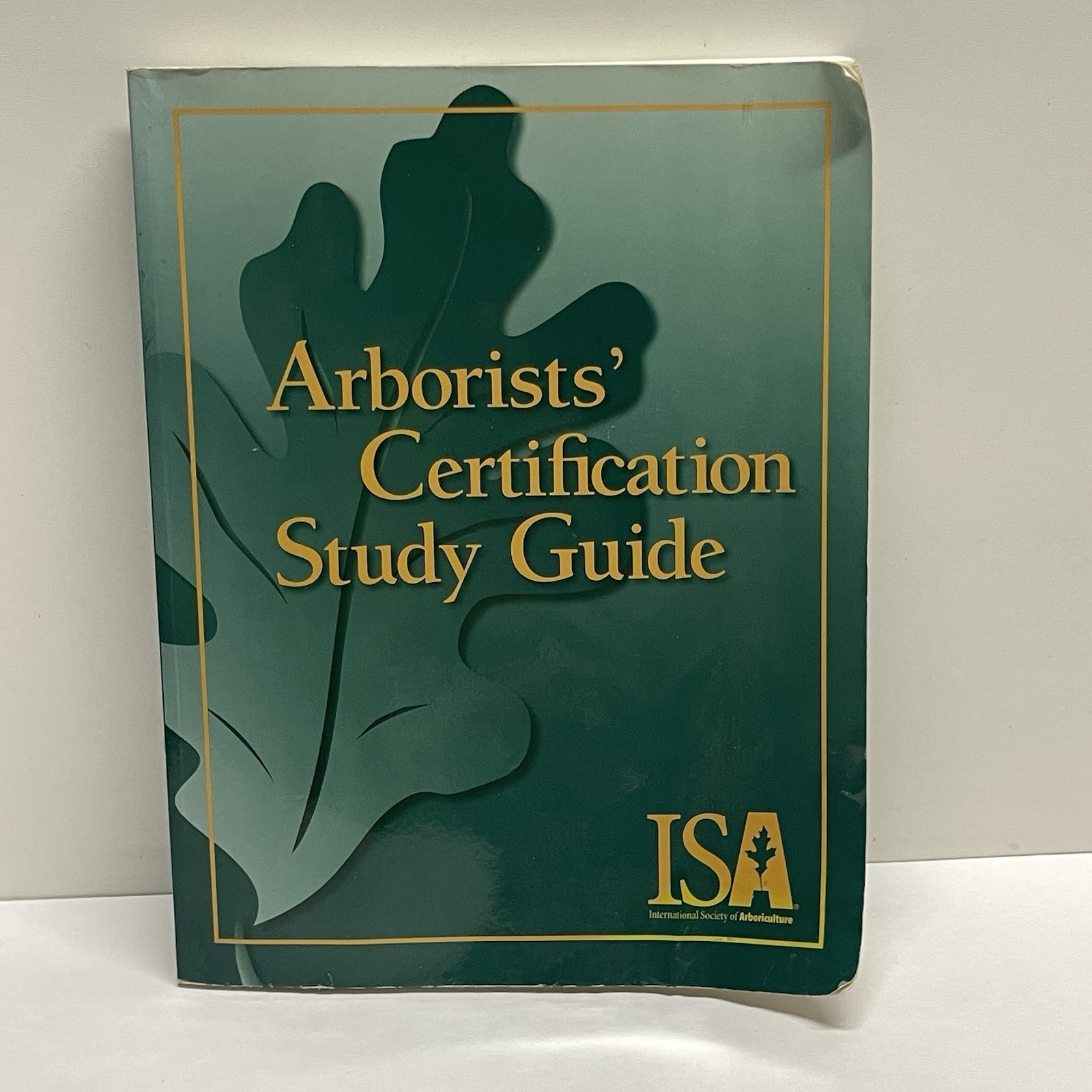 ISA Arborists‘ Certification Study Guide Sharon Lilly Paperback – *READ Desc*