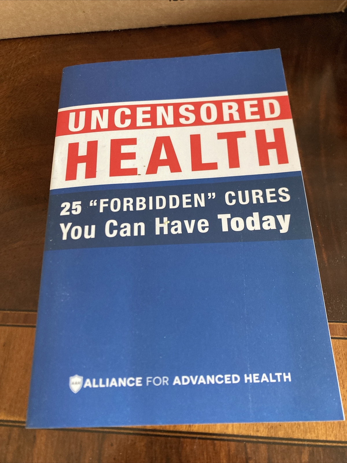 Uncensored Health 25 „Forbidden“ Cures You Can Have Today 2017 Paperback VG