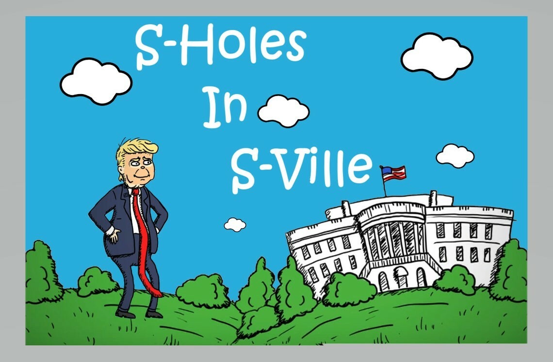 Donald Trump Childrens Book S-Holes in S-Ville. Also sell Winners Aren’t losers 