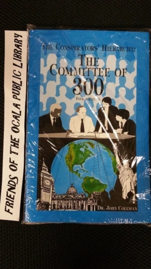 The Conspirators‘ Hierarchy: The Committee of 300 by Coleman