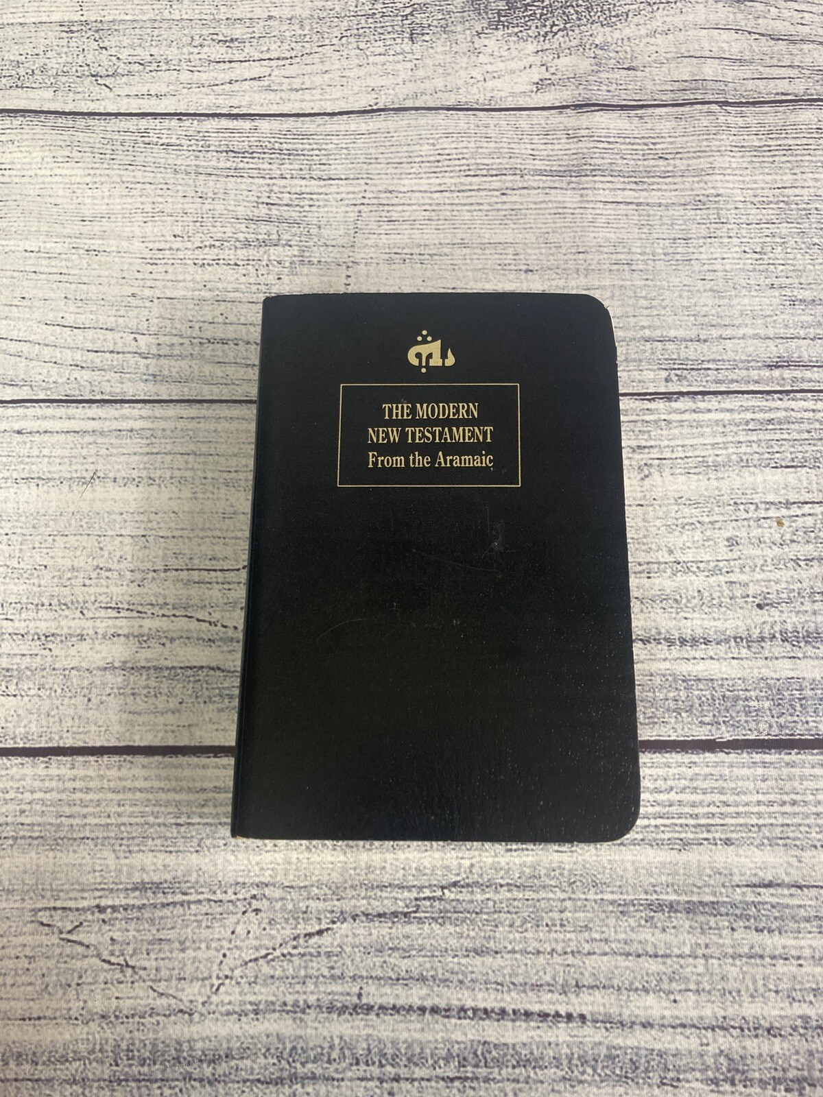 The Modern New Testament Translated from Original Aramaic First DeVorss Edition