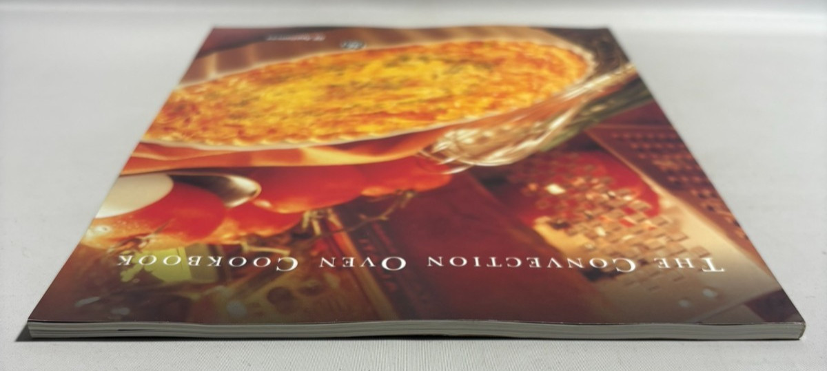 The Convection Oven Cookbook, 2002 General Electric Company
