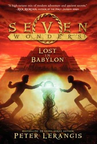 Seven Wonders Book 2: Lost in Babylon – Hardcover By Lerangis, Peter – GOOD