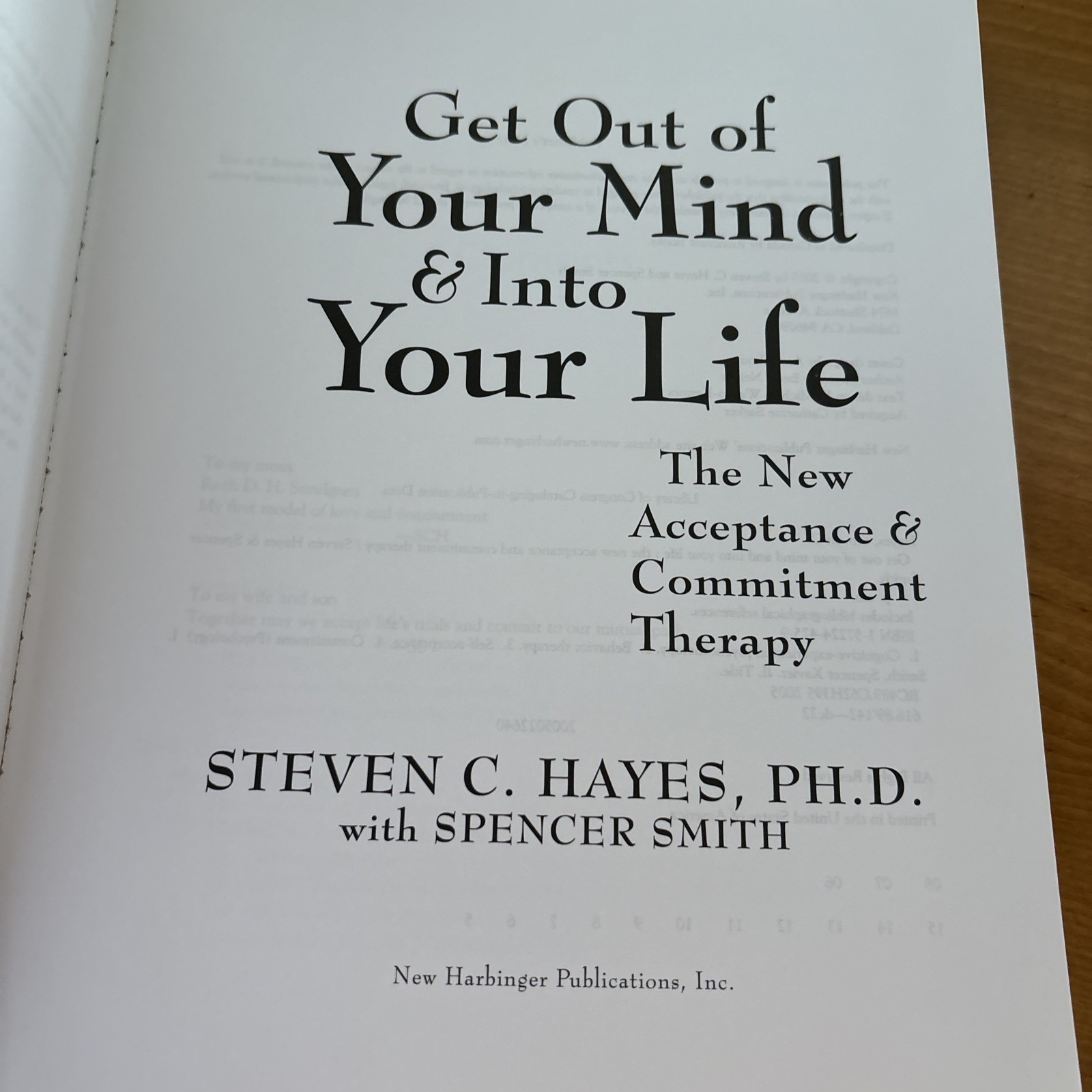 Get Out of Your Mind and into Your Life : The New Acceptance and Commitment…