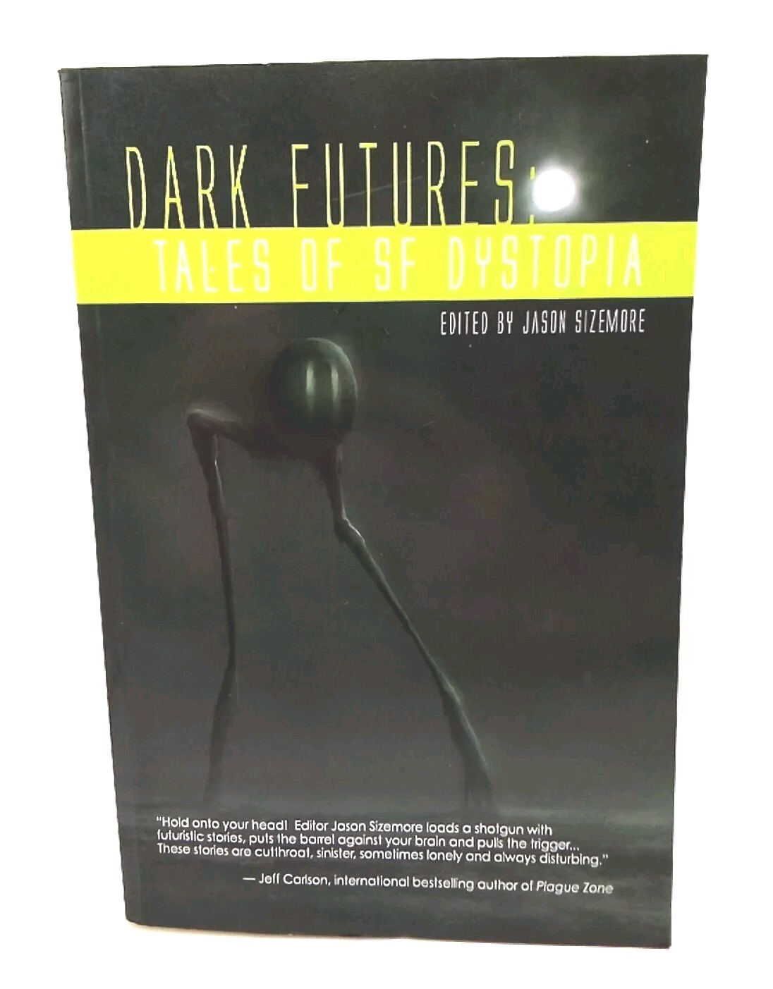 Dark Futures Tales of SF Dystopia Jason Size more Scarce Sci Fi Anthology
