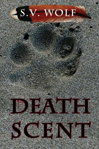 DEATH SCENT By S. Wolf