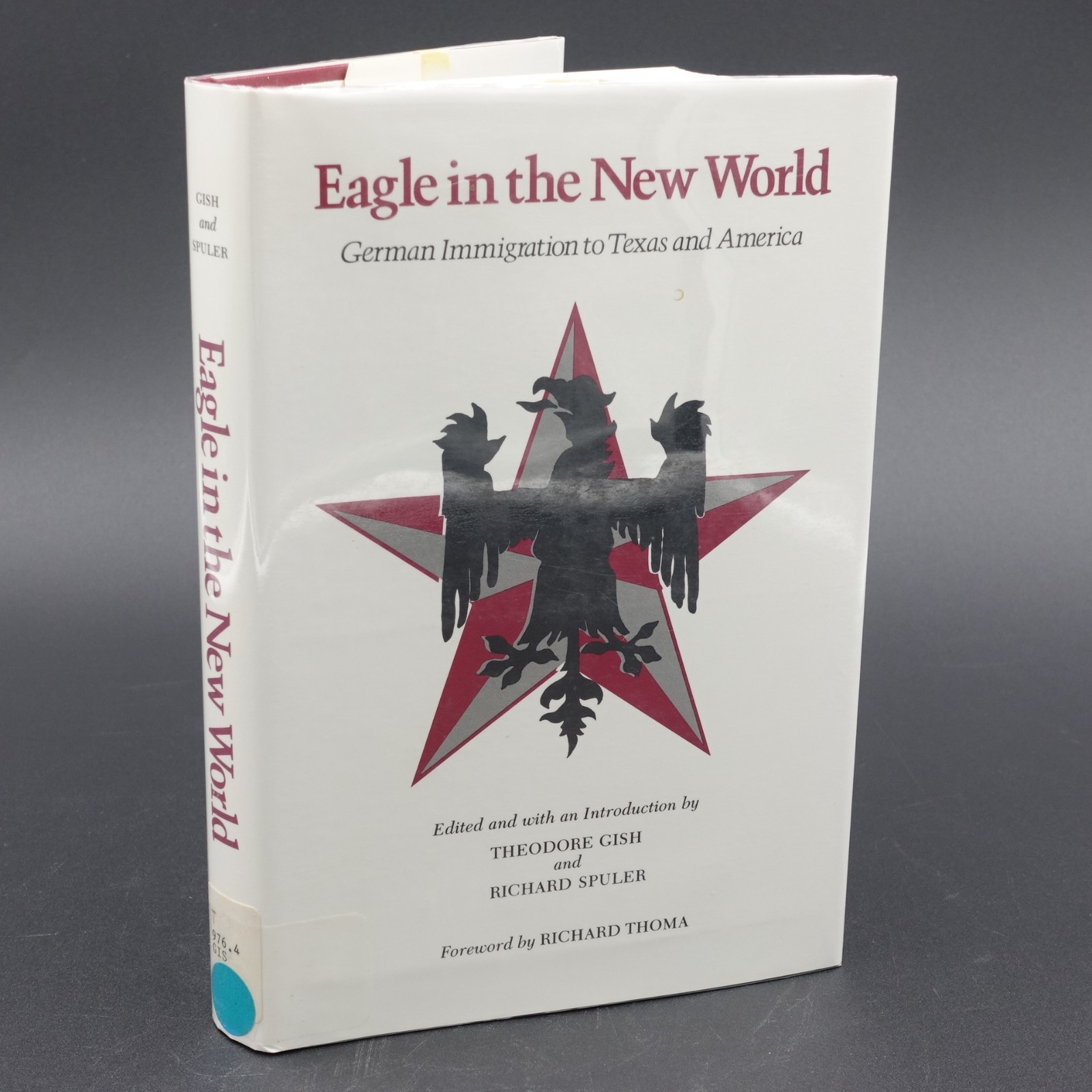Eagle in the New World 1986 HB Mylar Covered DJ Ex Library First Ed Very Good UC