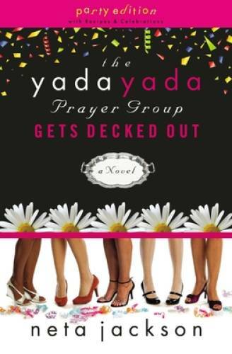 The Yada Yada Prayer Group Gets Decked Out (The Yada Yada Prayer Group, – GOOD