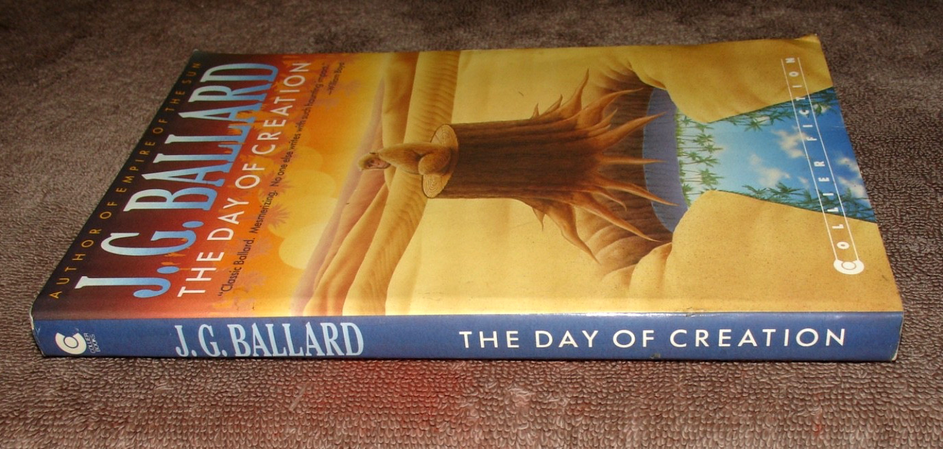 The Day of Creation by J. G. Ballard Paperback 1989 Collier Books Edition