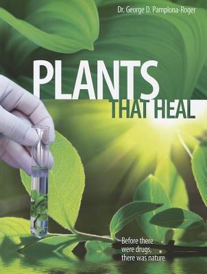 Plants That Heal by Pamplona-Roger- Brand New