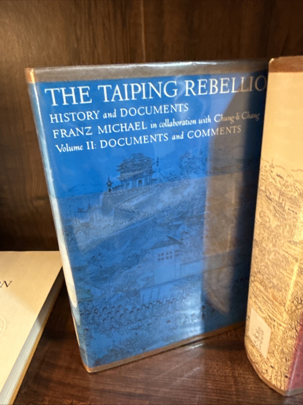 The Taiping Rebellion: History And Documents, 3-Volume Set, Franz Michael￼
