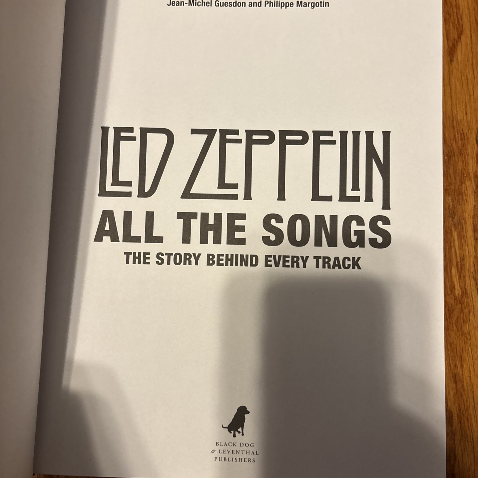 Led Zeppelin All the – Hardcover, by Guesdon Jean-Michel; Margotin – Like New