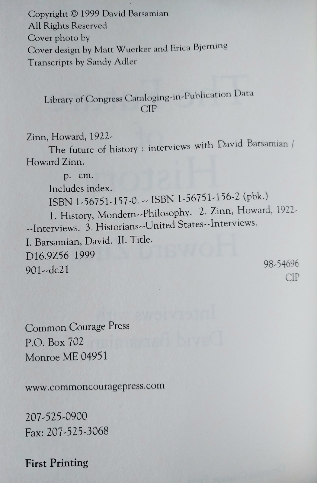Howard Zinn – The Future of History – Common Courage Press First Printing 1999