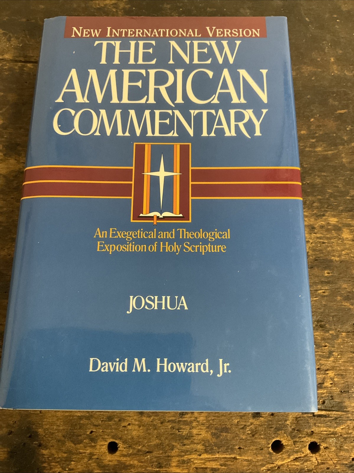 Joshua : An Exegetical and Theological Exposition of Holy Scripture by Howard