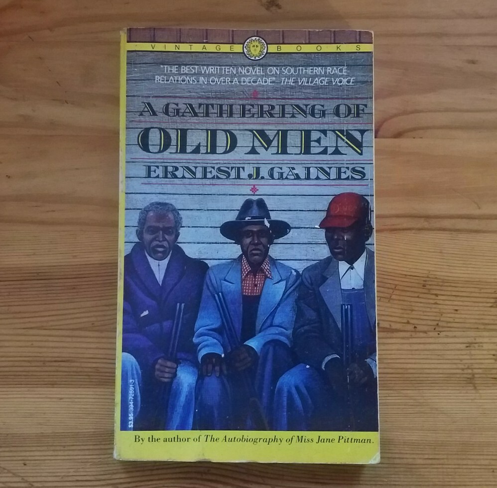 A Gathering of Old Men by Ernest J Gaines (Vintage Books 1984 Paperback Ed.)