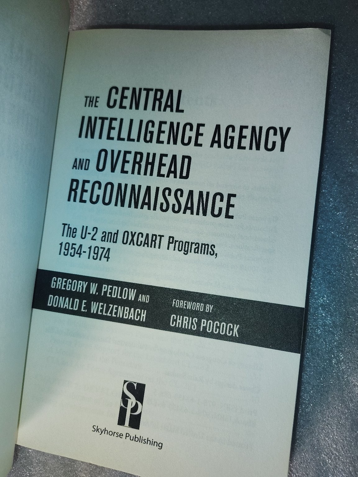The Central Intelligence Agency and Overhead Reconnaissance 2016 Skyhorse