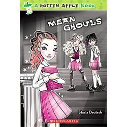 Rotten Apple #1: Mean Ghouls – paperback, Stacia Deutsch, 9780545398237