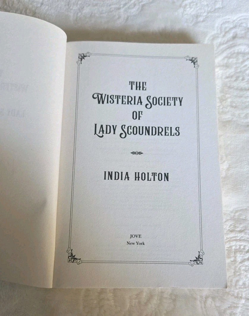 Wisteria Society of Lady Scoundrels by India Holton (2021, Trade Paperback)