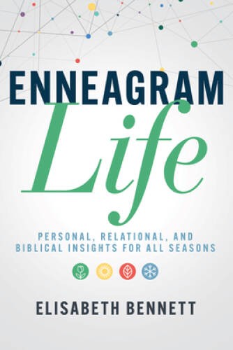Enneagram Life: Personal, Relational, and Biblical Insights for All – GOOD