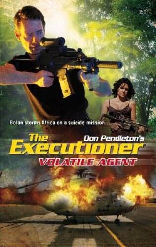 Volatile Agent (Executioner) – Mass Market Paperback By Pendleton, Don – GOOD