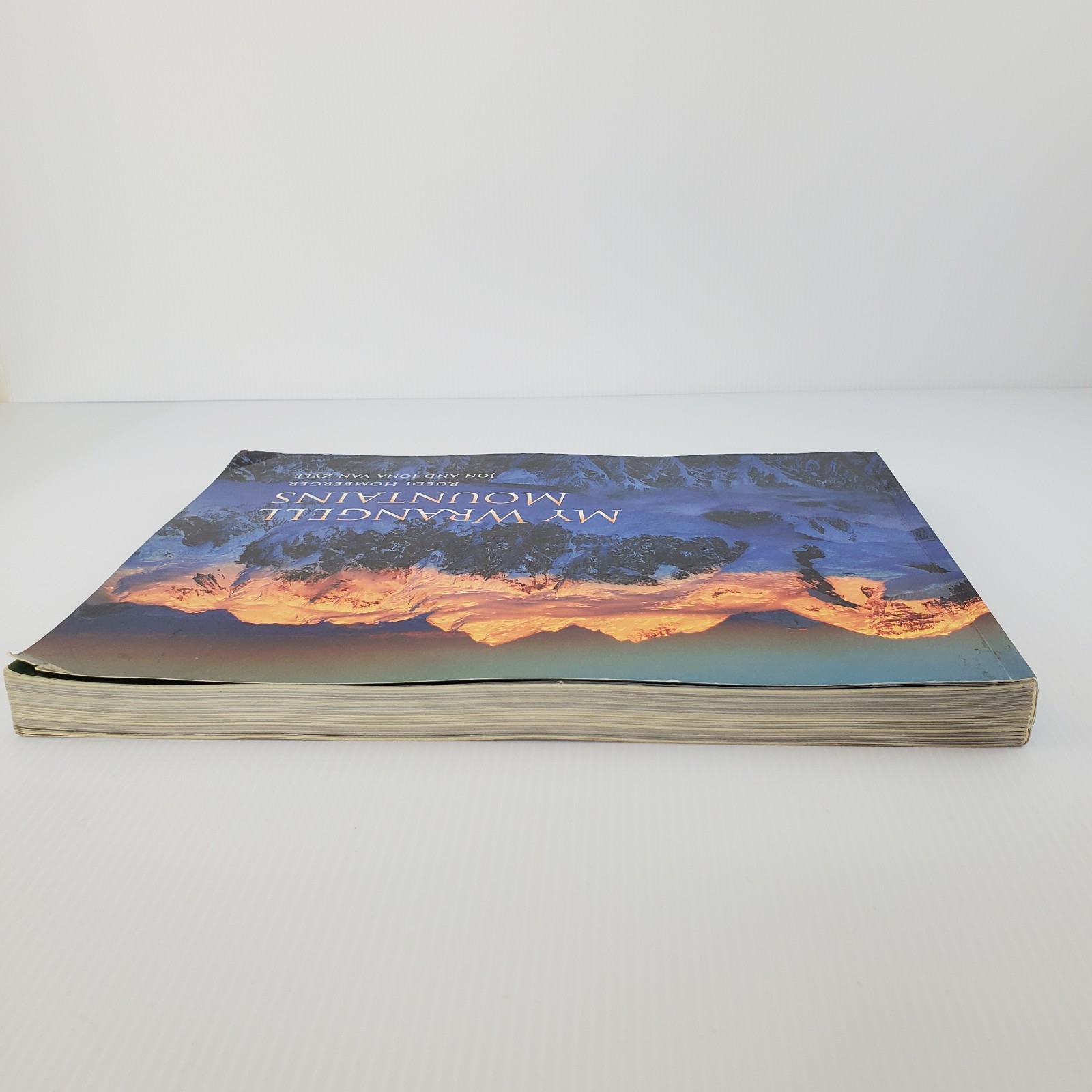 Signed ~ My Wrangell Mountains by Ruedi Homberger Jon & Jona Van Zyle 2011 PB