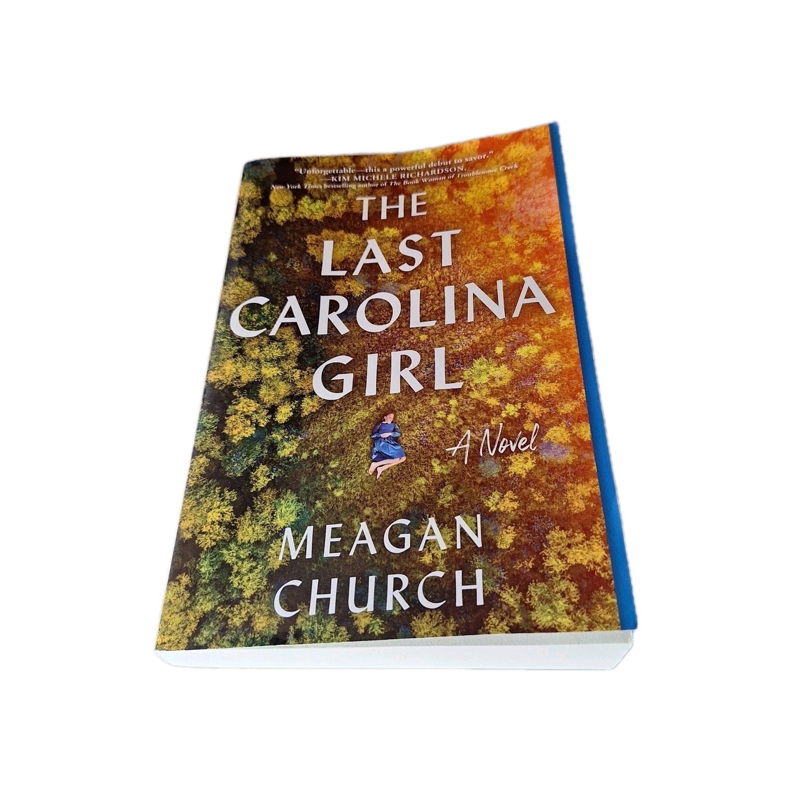 Last Carolina Girl : A Novel by Meagan Church (2023, Trade Paperback)