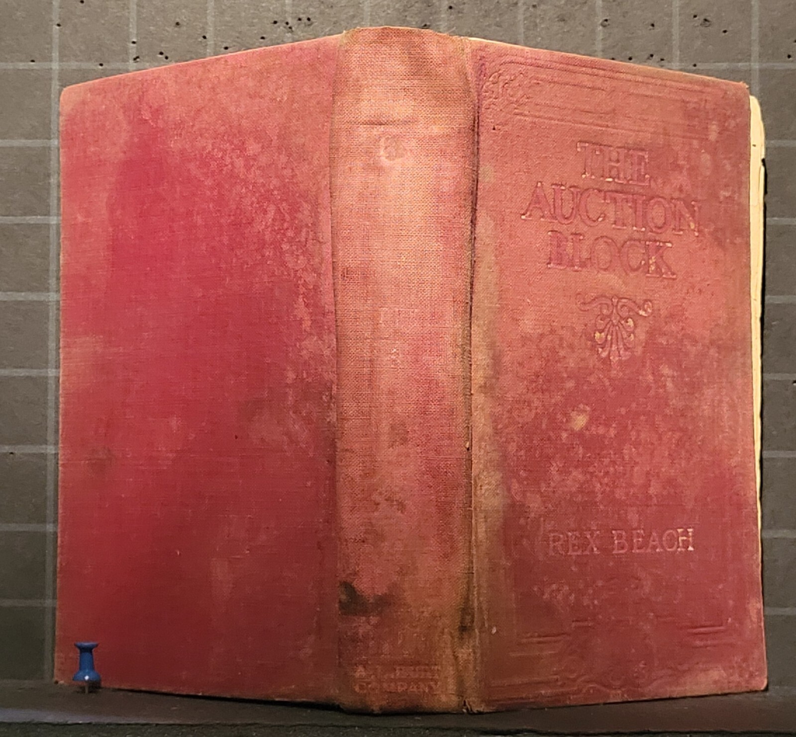 The Auction Block : A Novel of New York Life by Rex Beach 1914 Hardcover 2292