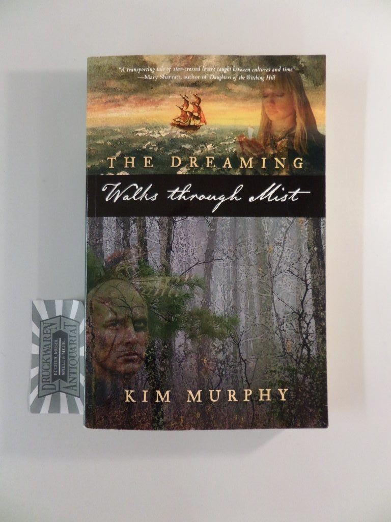 The Dreaming: Walks Through Mist. Murphy, Kim: