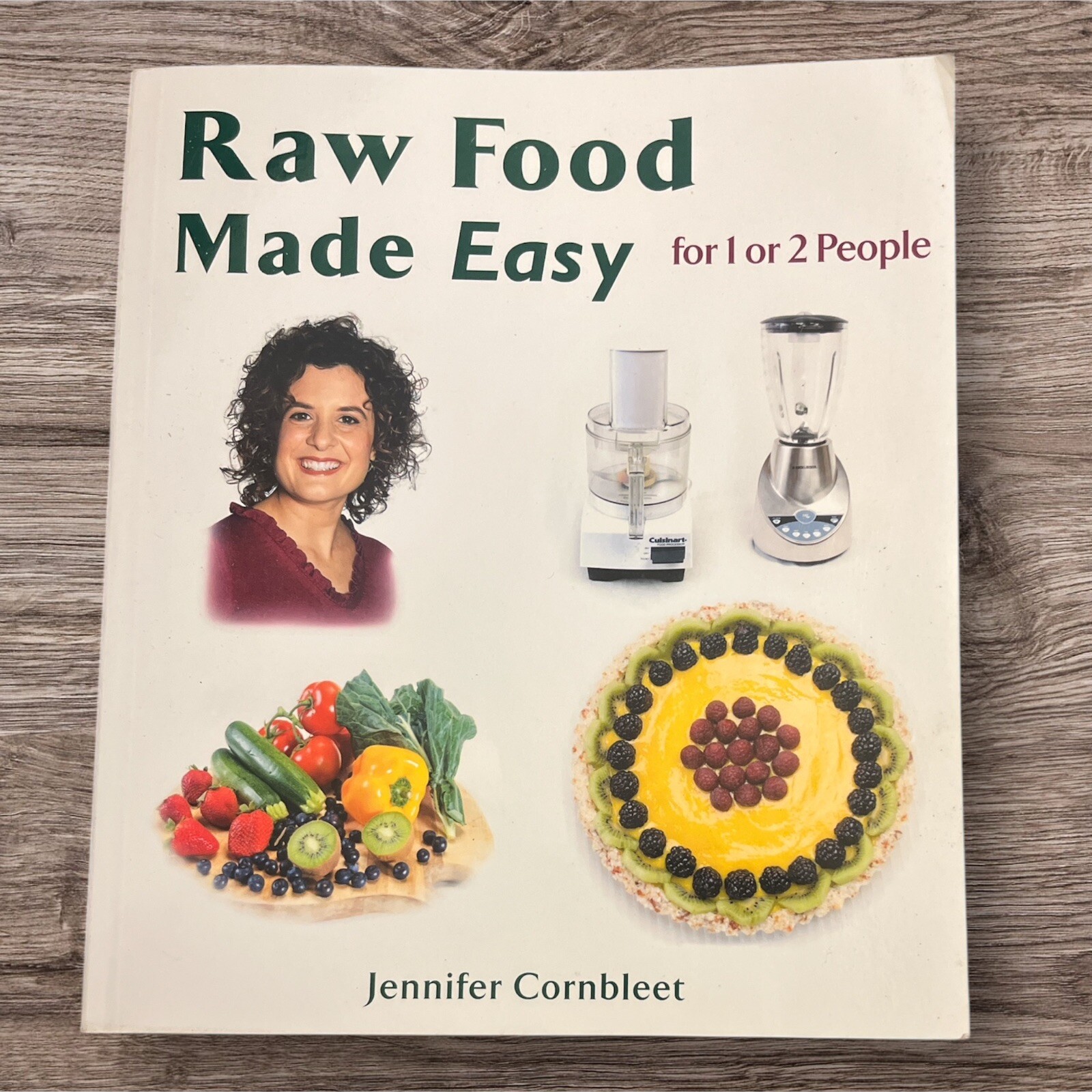 Raw Food Made Easy: For 1 or 2 People – Paperback By Jennifer Cornbleet Holistic