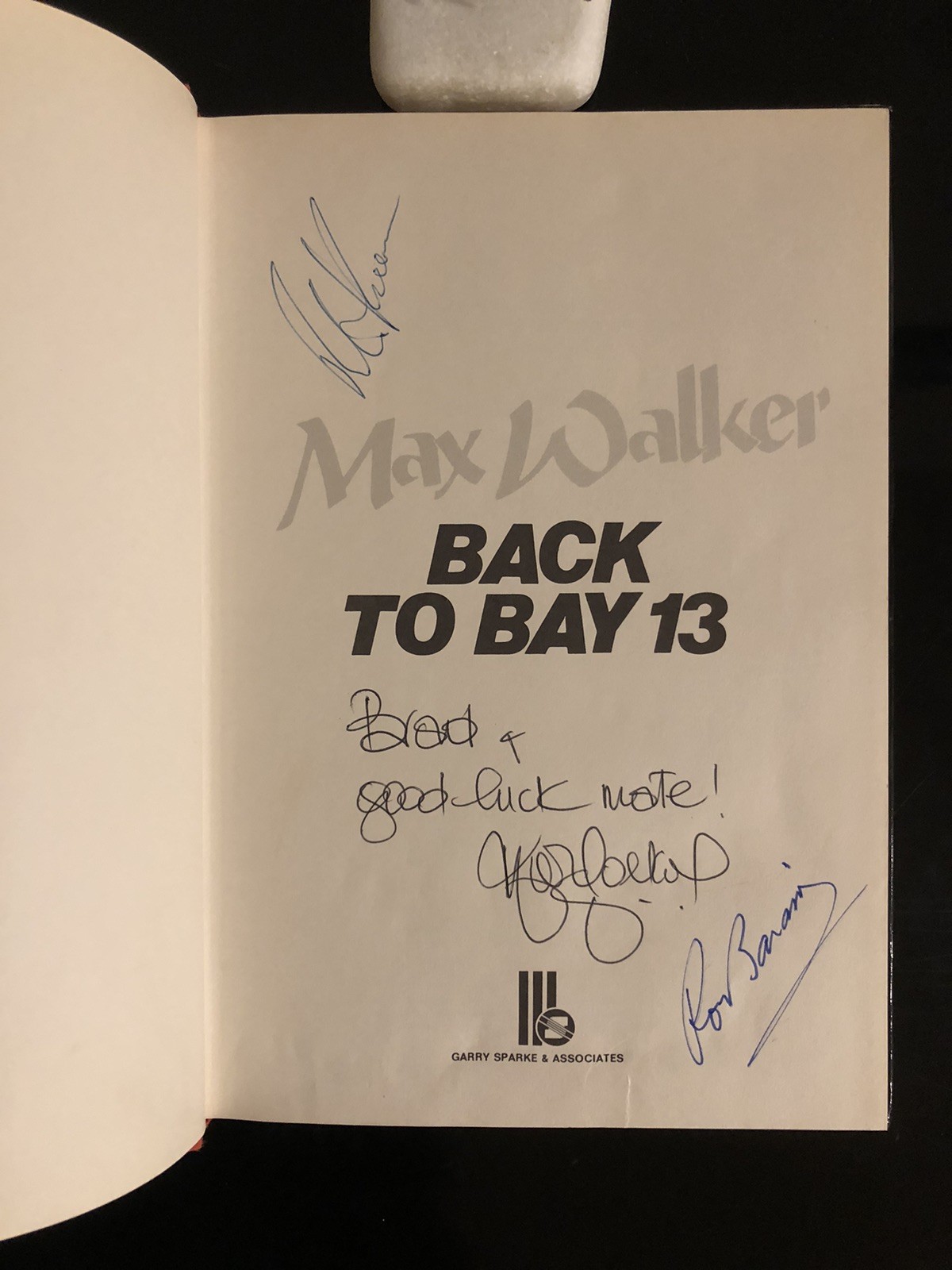 Signed Copy (from 3 players) Max Walker Back To Bay 13 G.Spark Ed. 1980 First Ed