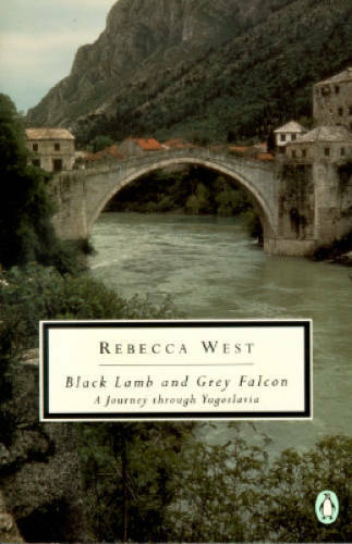 Black Lamb and Grey Falcon: A Journey Through Yugoslavia (Classic, 20th-C – GOOD