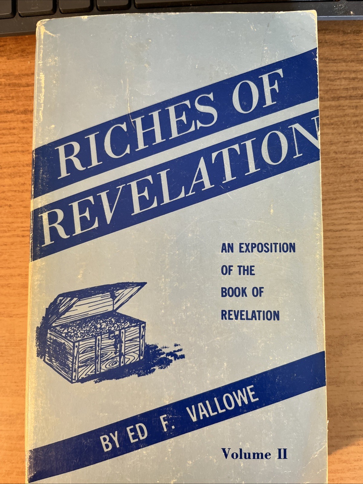 Riches of Revelation, Volume II: An Exposition of the Book of Revelation