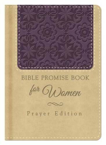 Bible Promise Book for Women: Prayer Edition – Imitation Leather – GOOD